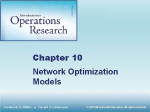 Chapter 10 Network Optimization Models 2015 Mc GrawHill