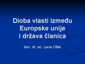 Dioba vlasti izmeu Europske unije i drava lanica