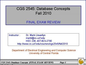 CGS 2545 Database Concepts Fall 2010 FINAL EXAM