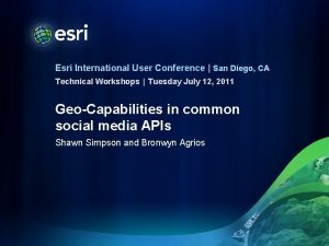 Esri International User Conference San Diego CA Technical