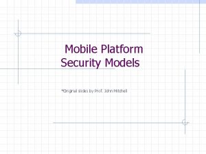 Mobile platform security