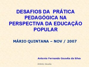 DESAFIOS DA PRTICA PEDAGGICA NA PERSPECTIVA DA EDUCAO