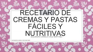 RECETARIO DE CREMAS Y PASTAS FCILES Y NUTRITIVAS