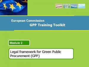 European Commission GPP Training Toolkit Module 2 Legal