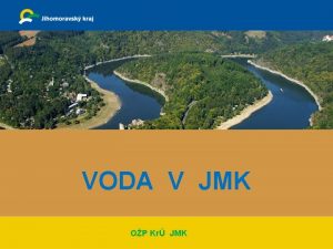 VODA V JMK OP Kr JMK Plocha JMK