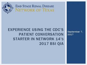 EXPERIENCE USING THE CDCS PATIENT CONVERSATION STARTER IN