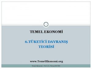 1 TEMEL EKONOM 6 TKETC DAVRANI TEORS www