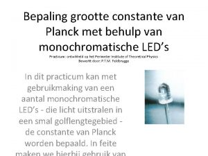 Bepaling grootte constante van Planck met behulp van