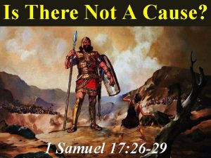 Is There Not A Cause 1 Samuel 17