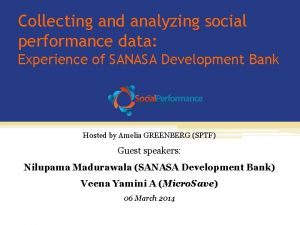 Collecting and analyzing social performance data Experience of