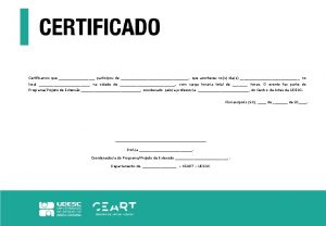 Certificamos que participou de que aconteceu nos dias