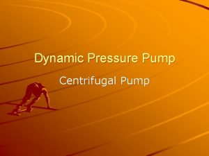 Dynamic Pressure Pump Centrifugal Pump Basic Principle Rotating