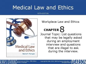 Medical Law and Ethics FIFTH EDITION Workplace Law