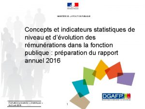 Concepts et indicateurs statistiques de niveau et dvolution