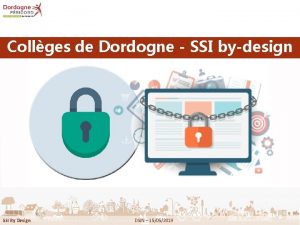 Collges de Dordogne SSI bydesign SSI By Design