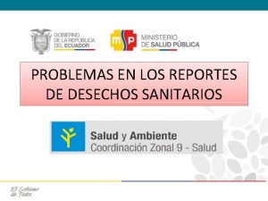 PROBLEMAS EN LOS REPORTES DE DESECHOS SANITARIOS 50