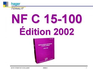 NF C 15 100 dition 2002 TEHALIT NF