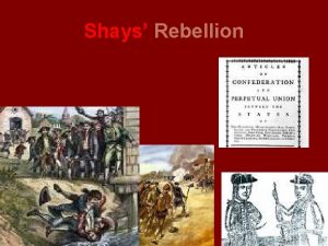 Shays rebellion outcome