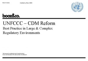Booz Company Canberra May 2009 UNFCCC CDM Reform