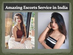 Amazing Escorts Service in India India Escorts Indian