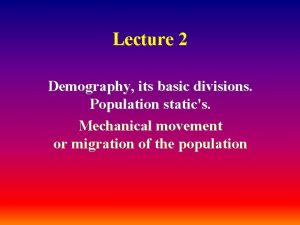 Static demography