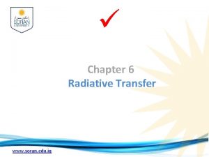 Chapter 6 Radiative Transfer www soran edu iq