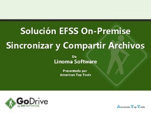 Solucin EFSS OnPremise Sincronizar y Compartir Archivos De