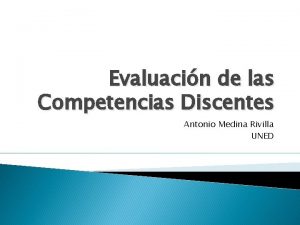 Evaluacin de las Competencias Discentes Antonio Medina Rivilla