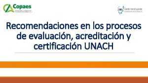 Recomendaciones en los procesos de evaluacin acreditacin y