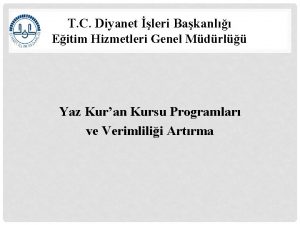 T C Diyanet leri Bakanl Eitim Hizmetleri Genel