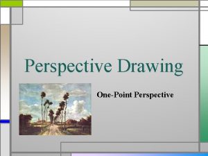 Perspective Drawing OnePoint Perspective In Ancient Egypt perspective