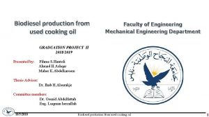 Biodiesel production from used cooking oil Faculty of