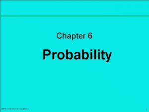 Chapter 6 Probability 2007 1 6 1 Assigning