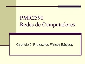 PMR 2590 Redes de Computadores Captulo 2 Protocolos