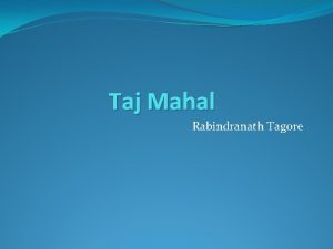 Taj mahal poem by rabindranath tagore