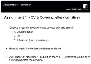 Assignment 1 Reminder Assignment 1 CV Covering letter