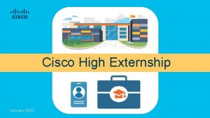 Cisco high externship