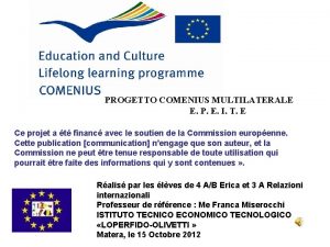 PROGETTO COMENIUS MULTILATERALE E P E I T