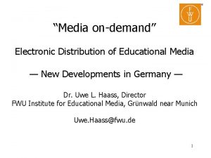 Media ondemand Electronic Distribution of Educational Media New