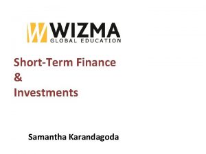 ShortTerm Finance Investments Samantha Karandagoda Financing Exports Financing