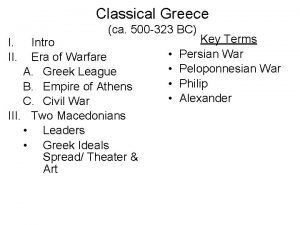 Classical Greece I II ca 500 323 BC