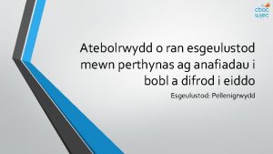 Atebolrwydd o ran esgeulustod mewn perthynas ag anafiadau