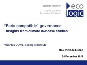 Ecologic Institute ecologic eu Paris compatible governance insights