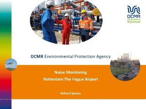 DCMR Environmental Protection Agency Noise Monitoring Rotterdam The