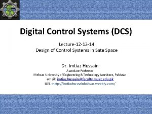 Digital Control Systems DCS Lecture12 13 14 Design