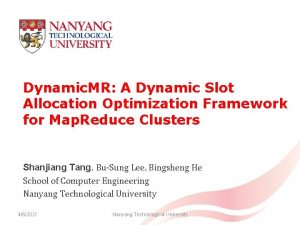 Dynamic MR A Dynamic Slot Allocation Optimization Framework