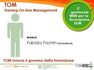 TOM Training Online Management Il gestionale WEB per