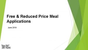 Free Reduced Price Meal Applications June 2019 Purpose