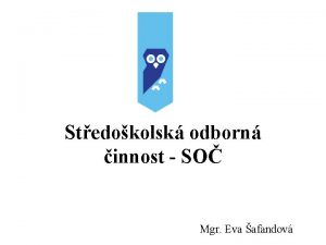 Stedokolsk odborn innost SO Mgr Eva afandov Co