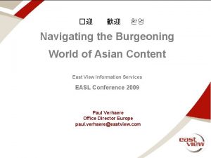 Navigating the Burgeoning World of Asian Content East